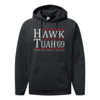 Hawk Tuah 69 Spit On That Thang Performance Fleece Hoodie