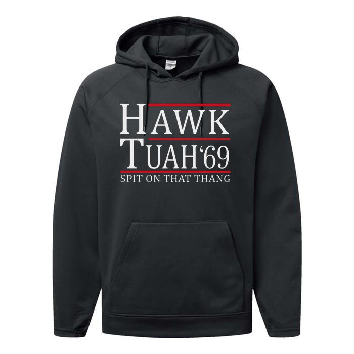 Hawk Tuah 69 Spit On That Thang Performance Fleece Hoodie