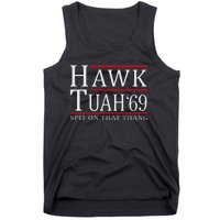 Hawk Tuah 69 Spit On That Thang Tank Top