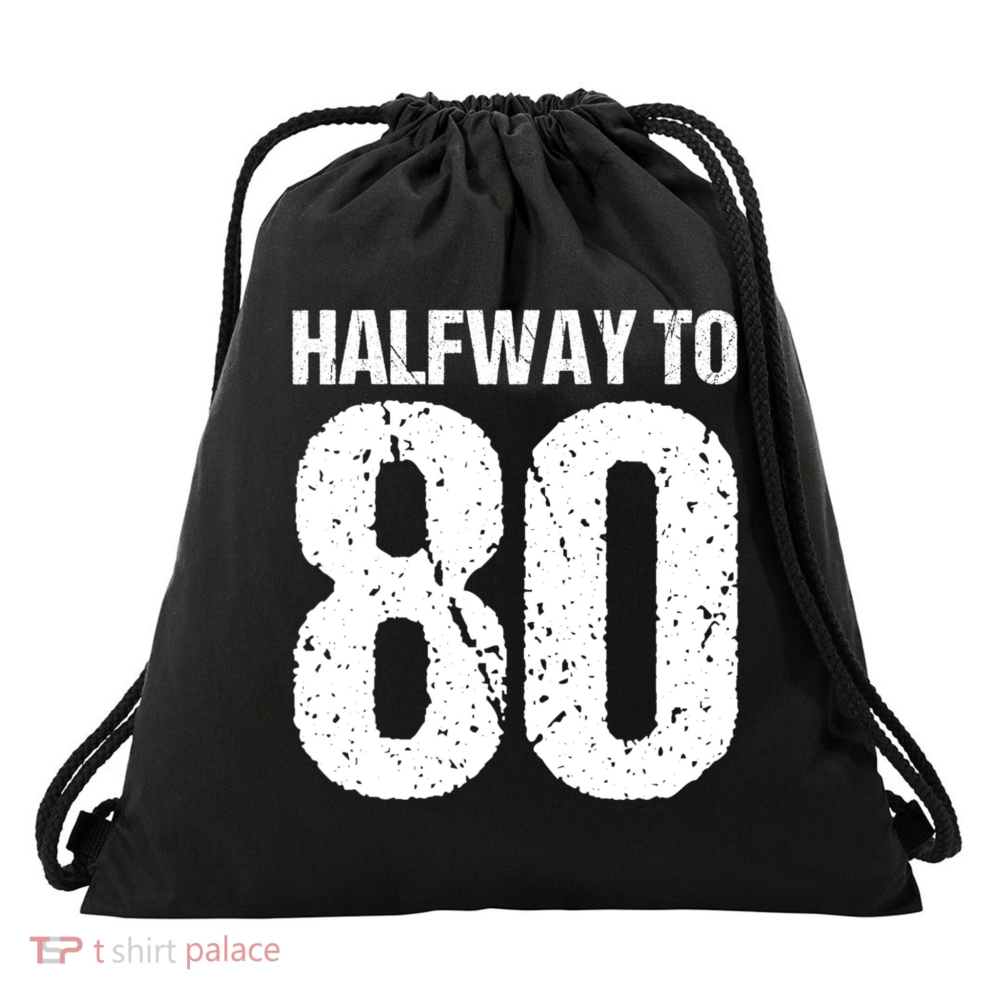 Halfway To 80 40th Birthday Drawstring Bag