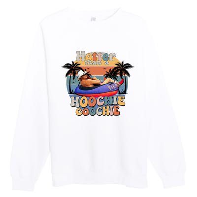 Hotter Than A Hoochie Coochie Funny Retro Country Music Premium Crewneck Sweatshirt