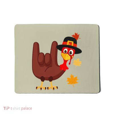 Hand Turkey American Sign Language I Love You Thanksgiving Mousepad