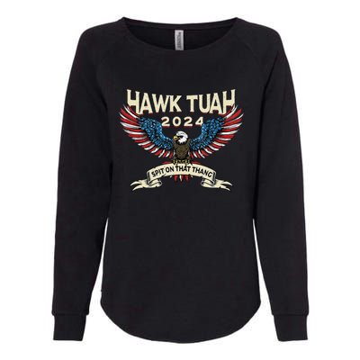 Hawk Tush American Eagle 2024 Funny Patriotic 4th Of July Womens California Wash Sweatshirt