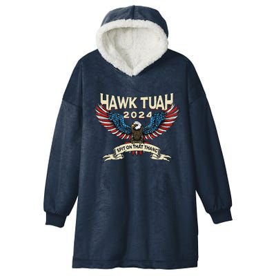 Hawk Tush American Eagle 2024 Funny Patriotic 4th Of July Hooded Wearable Blanket