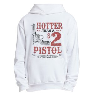 Hotter Than A $2 Pistol Rodeo Country Urban Pullover Hoodie