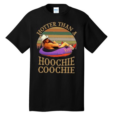 Hotter Than A Hoochie Coochie Chattahoochee Alan Jackson Vintage Tall T-Shirt