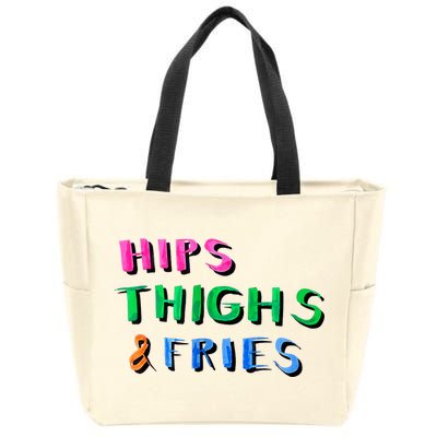 Hips Thighs And Fries Funny Zip Tote Bag