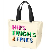 Hips Thighs And Fries Funny Zip Tote Bag