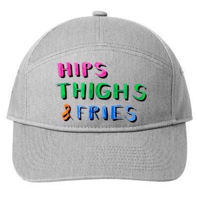 Hips Thighs And Fries Funny 7-Panel Snapback Hat