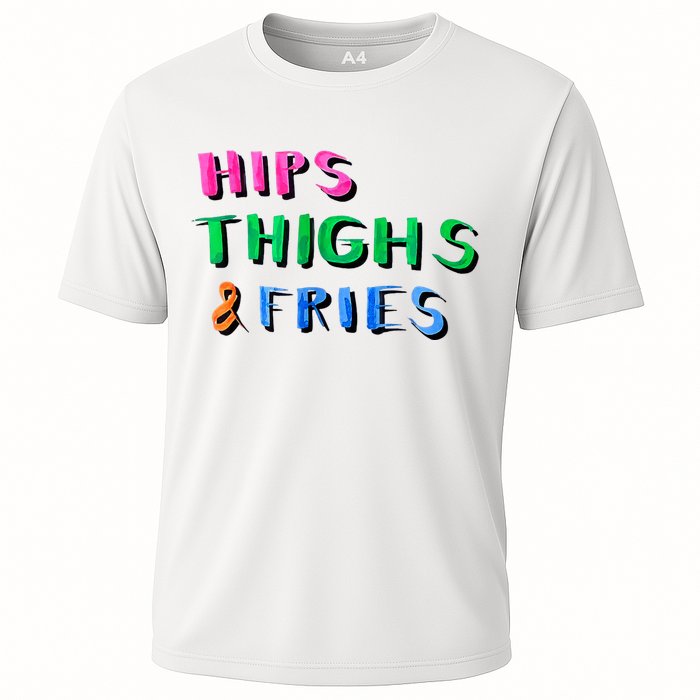 Hips Thighs And Fries Funny Cooling Performance Crew T-Shirt