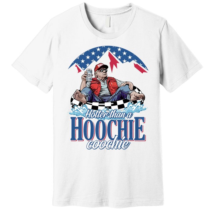 Hotter Than A Hoochie Coochie Funny Premium T-Shirt