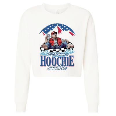 Hotter Than A Hoochie Coochie Funny Cropped Pullover Crew