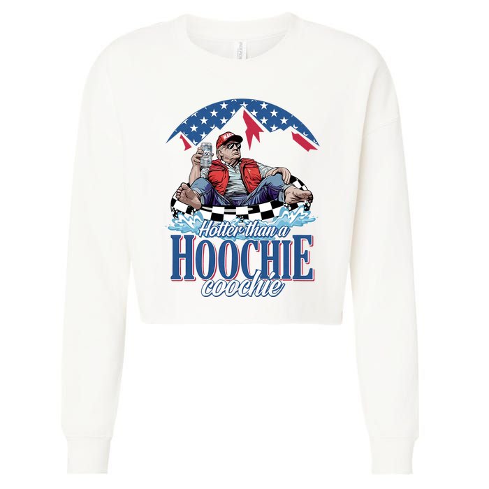 Hotter Than A Hoochie Coochie Funny Cropped Pullover Crew