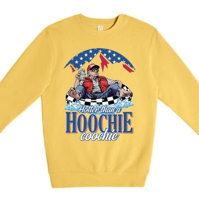 Hotter Than A Hoochie Coochie Funny Premium Crewneck Sweatshirt