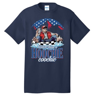 Hotter Than A Hoochie Coochie Funny Tall T-Shirt