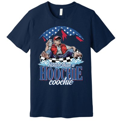 Hotter Than A Hoochie Coochie Funny Premium T-Shirt