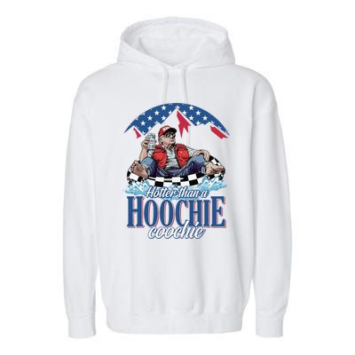 Hotter Than A Hoochie Coochie Funny Garment-Dyed Fleece Hoodie