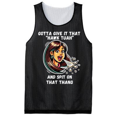 Hawk Tuah And Spit On That Thang Funny Viral Meme Mesh Reversible Basketball Jersey Tank