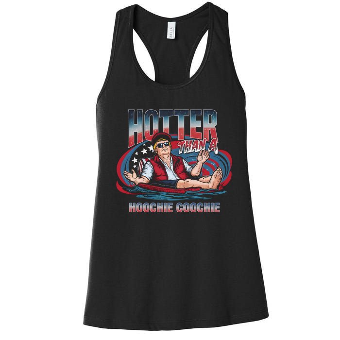 Hotter Than A Hoochie Coochie Funny Trump Perfect Gift Women's Racerback Tank