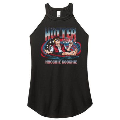 Hotter Than A Hoochie Coochie Funny Trump Perfect Gift Women's Perfect Tri Rocker Tank