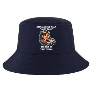 Hawk Tuah And Spit On That Thang Funny Viral Meme Design Cool Comfort Performance Bucket Hat