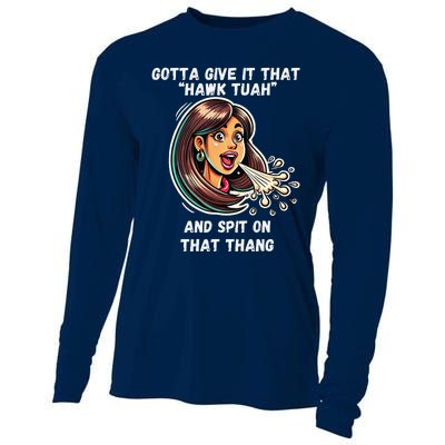 Hawk Tuah And Spit On That Thang Funny Viral Meme Design Cooling Performance Long Sleeve Crew