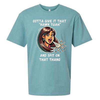 Hawk Tuah And Spit On That Thang Funny Viral Meme Design Sueded Cloud Jersey T-Shirt