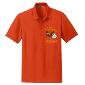 Happy Thanksgiving And Yes Its My Birthday Turkey Dabbing Gift Dry Zone Grid Polo