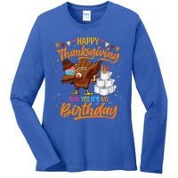 Happy Thanksgiving And Yes Its My Birthday Turkey Dabbing Gift Ladies Long Sleeve Shirt