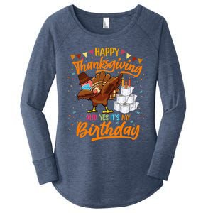 Happy Thanksgiving And Yes Its My Birthday Turkey Dabbing Gift Women's Perfect Tri Tunic Long Sleeve Shirt