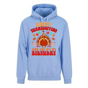 Happy Thanksgiving And Yes It's My Birthday Cute Turkey Day Gift Unisex Surf Hoodie