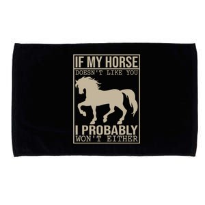 Horse Tees And If My Horse Doesn't Like You Funny Gift Microfiber Hand Towel