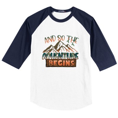 Hiking The Adventure Begins Hiking Mountain Camping Gift Baseball Sleeve Shirt