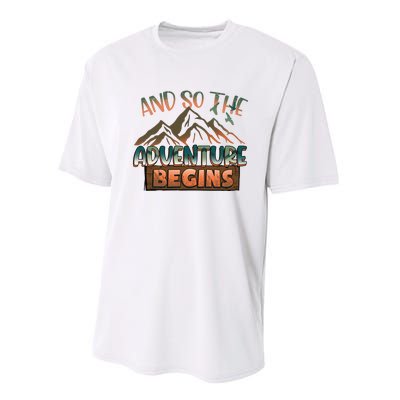 Hiking The Adventure Begins Hiking Mountain Camping Gift Performance Sprint T-Shirt