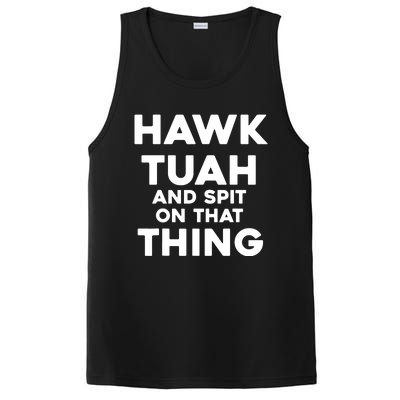 Hawk Tuah And Spit On That Thing Throat Goat Funny Meme PosiCharge Competitor Tank