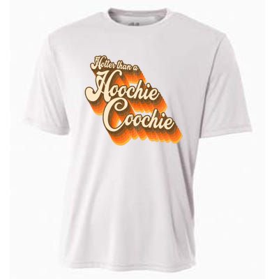 Hotter Than A Hoochie Coochie Vintage Cooling Performance Crew T-Shirt