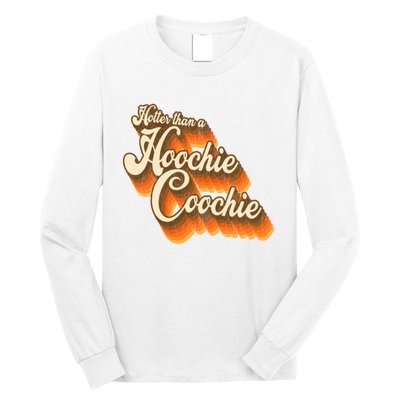 Hotter Than A Hoochie Coochie Vintage Long Sleeve Shirt