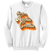 Hotter Than A Hoochie Coochie Vintage Sweatshirt