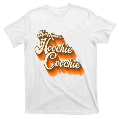 Hotter Than A Hoochie Coochie Vintage T-Shirt