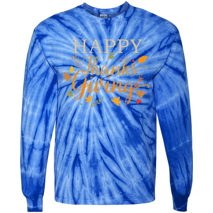 Happy Thanksgiving Autumn Fall Leaves For Holiday Season Tie-Dye Long Sleeve Shirt