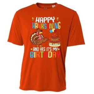 Happy Thanksgiving And Yes ItS My Birthday Thanksgiving Gift Cooling Performance Crew T-Shirt