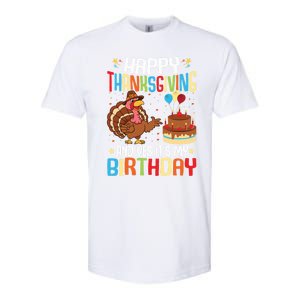 Happy Thanksgiving And Yes ItS My Birthday Thanksgiving Gift Softstyle CVC T-Shirt