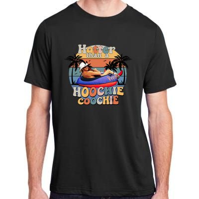 Hotter Than A Hoochie Coochie Adult ChromaSoft Performance T-Shirt