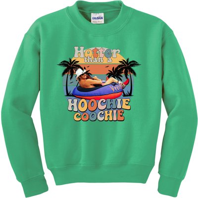 Hotter Than A Hoochie Coochie Kids Sweatshirt