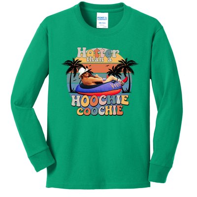 Hotter Than A Hoochie Coochie Kids Long Sleeve Shirt