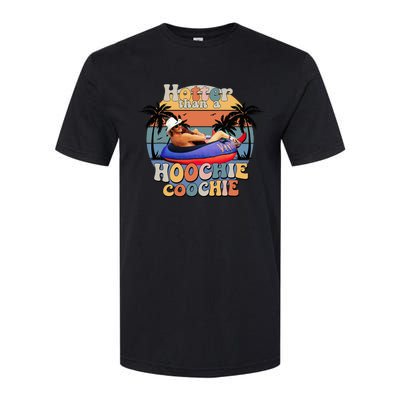 Hotter Than A Hoochie Coochie Softstyle CVC T-Shirt