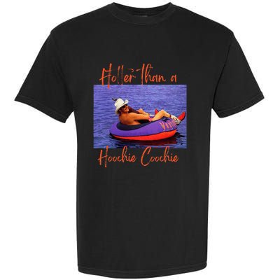 Hotter Than A Hoochie Coochie Garment-Dyed Heavyweight T-Shirt