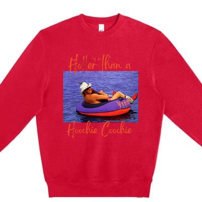 Hotter Than A Hoochie Coochie Premium Crewneck Sweatshirt