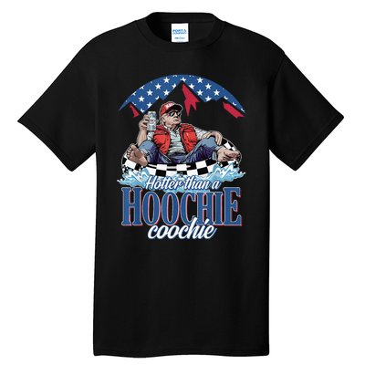 Hotter Than A Hoochie Coochie Funny Tall T-Shirt