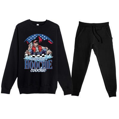 Hotter Than A Hoochie Coochie Funny Premium Crewneck Sweatsuit Set